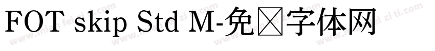 FOT skip Std M字体转换